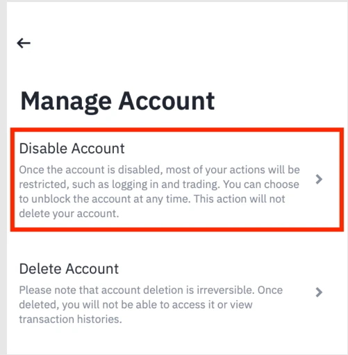 币安 App 的 Manage Account 页面,Disable Account 与 Delete Account 两项上下相邻,各自下方用小字说明禁用可随时解除、删除不可逆