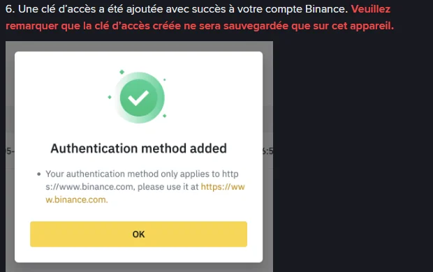 Fenêtre « Authentication method added » de Binance après l’ajout d’une clé d’accès sur le Web, avec l’avertissement que la clé créée ne sera sauvegardée que sur cet appareil et qu’elle ne s’applique qu’à www.binance.com