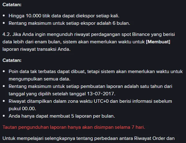 Catatan resmi Binance versi Indonesia: hingga 10.000 titik data per ekspor dan rentang maksimum 6 bulan, lalu catatan untuk rentang lebih panjang berisi batas 1 tahun, zona waktu UTC+0, dan 5 laporan per bulan