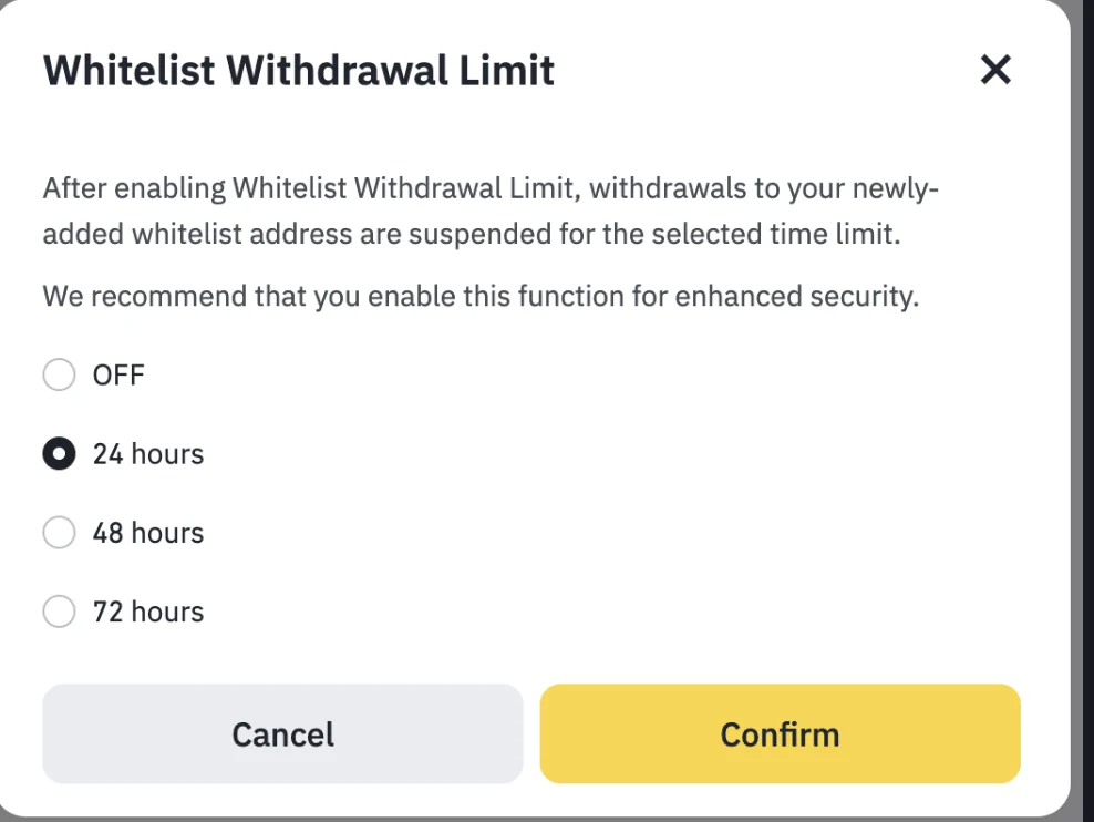 币安 Whitelist Withdrawal Limit 设置弹窗截图,说明文字写明启用后新添加的白名单地址在所选时限内暂停提现,下方四个单选项为 OFF、24 hours、48 hours、72 hours,示例中选中 24 hours,底部为 Cancel 与 Confirm 按钮