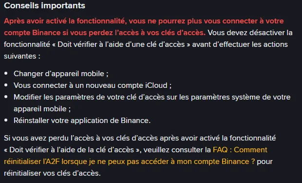 Encadré « Conseils importants » de l’aide Binance : sans accès aux clés d’accès, connexion impossible ; liste des actions avant lesquelles désactiver l’option