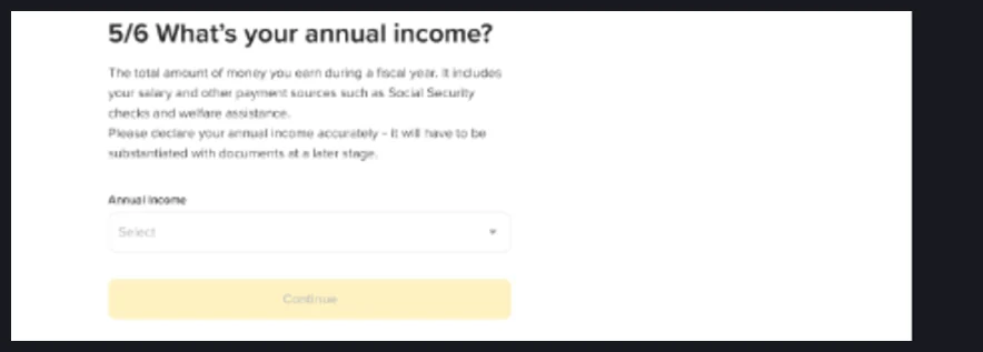 Question 5/6 du questionnaire de conformité Binance, indiquant que le revenu annuel déclaré devra être justifié par des documents à un stade ultérieur