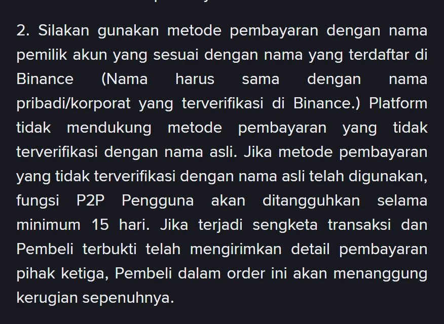 Kutipan Kebijakan Transaksi Pengguna Binance P2P berbahasa Indonesia tentang kewajiban memakai metode pembayaran atas nama sendiri dan sanksi penangguhan minimum 15 hari